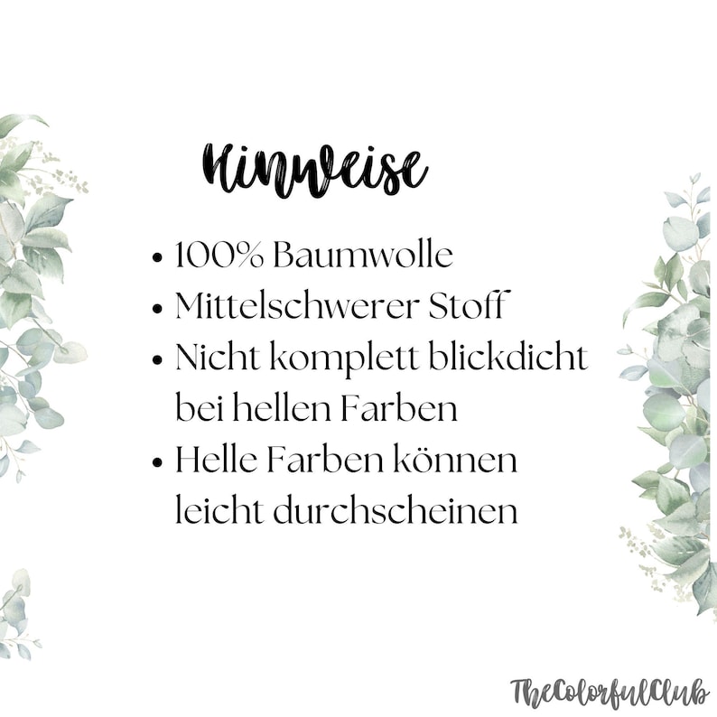 May include: White background with text in black, including "Hinweise" and bullet points detailing fabric properties: 100% cotton, medium-weight fabric, not completely opaque in light colors, and light colors may be slightly translucent. The Colorfulclub logo is at the bottom.