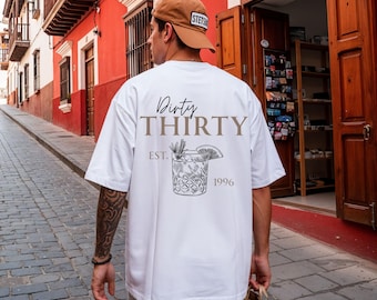 Dirty Thirty Shirt, Men's Birthday Shirt, est 1996, Personalized 30th Birthday Shirt, Gift Idea for Thirty, 30 Years, Men