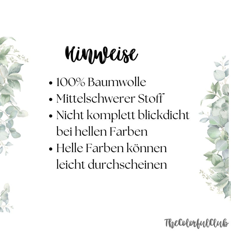 May include: A white background with text in black, including the word "Hinweise" and bullet points detailing fabric properties: 100% cotton, medium-weight fabric, not completely opaque in light colors, and light colors may be slightly translucent. The Colorfulclub logo is at the bottom.