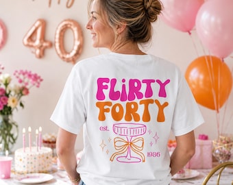Flirty Forty Shirt, Geburtstagsshirt, est 1986, personalisiertes 40. Geburtstag Shirt, Geschenkidee Geburtstag vierzig, 40 Jahre Birthday