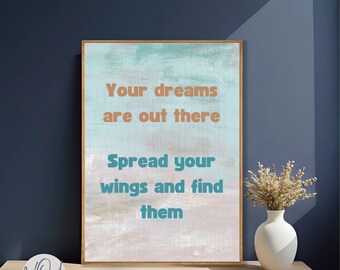 Motivational Quote Print |  Spread Your Wings | Mental Health Art | Inspirational Wall Decor (Digital Download)