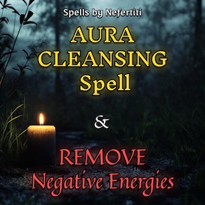 LIMPIEZA DE AURA FUERTE / Hechizo ritual de purificación / Eliminación de maleficios, magia negra, mala suerte, mal de ojo / Lanzamiento rápido el mismo día