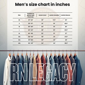 May include: A size chart in inches for jackets, with measurements for chest, shoulder, and sleeves. The chart is labeled "Men's size chart in inches." Below the chart, a rack of jackets in various colors is displayed, with the text "RN LEGACY" overlaid.