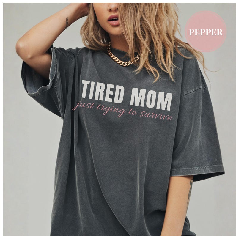 tired mom shirt model mockup comfort colors relaxed fit minimal mom life tee aesthetic
