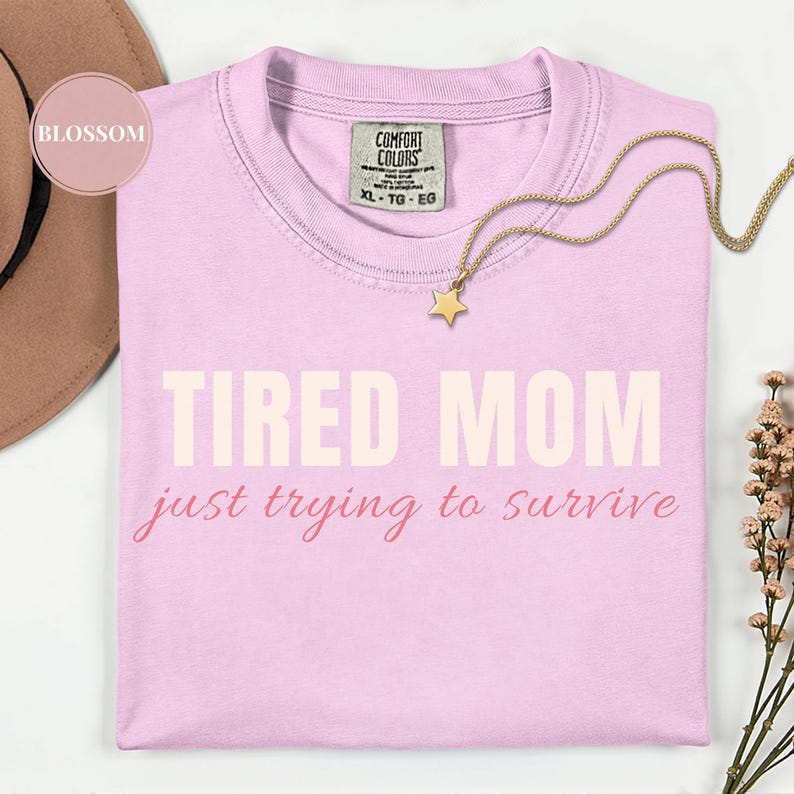 tired mom shirt pink blossom comfort colors aesthetic mom tee minimal design