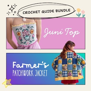 Puede incluir: Imagen de un paquete de guías de crochet. Presenta un Juni Top con motivos florales y una chaqueta Farmer's Patchwork con diseños de patchwork. El texto "CROCHET GUIDE BUNDLE" se muestra en la parte superior. La paleta de colores incluye rosa, azul, amarillo y blanco.