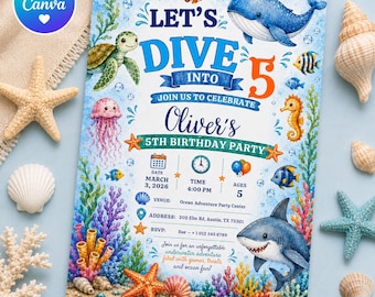 May include: A rectangular birthday party invitation featuring an underwater theme with a blue whale, shark, sea turtle, jellyfish, and seahorse. The text reads Let's Dive Into 5, Oliver's 5th Birthday Party, March 3, 2026, 4:00 PM, and Ocean Adventure Party Center.