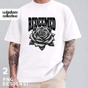 Redeemed Petals of Grace Shirt PNG - Christian Men&#39;s Trending Religious Sublimation, Man of God Digital Download, Pastor Gift Graphic
