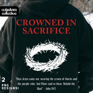 Crowned In Sacrifice PNG | Simple Crown Faith Typography | Christian Quote Digital Download for Church Events