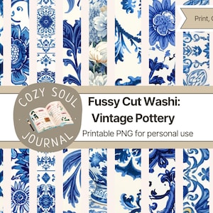 May include: A collection of blue and white patterned washi tape strips with floral and pottery designs. The image includes text that reads "Fussy Cut Washi: Vintage Pottery" and "Printable PNG for personal use."