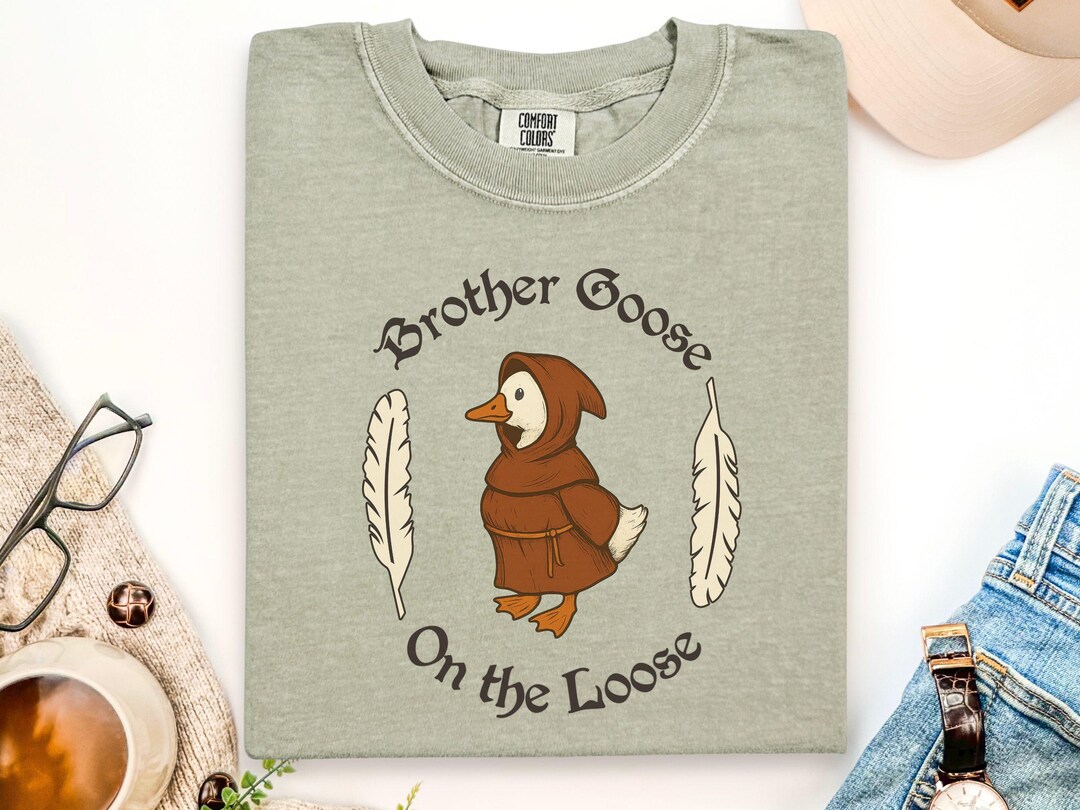 Funny Goose Shirt Brother Goose on the Loose, Goose Meme Humor T-shirt ...