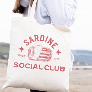Sardine Social Club Tote Bag Vintage Fisherman Aesthetic Canvas Tote Bag Ocean Inspired Tinned Fish Bag Foodie gift Sardinecore Tote Fish