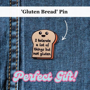 Ik verdraag veel dingen, maar geen gluten emaille pin | Cadeau voor coeliakiepatiënten Speldbadge, broche cadeau | Verjaardagstoost |  Brood woordspeling |  I Loaf You