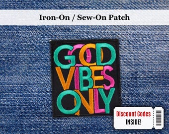 Parche "Good Vibes Only" / Parche bordado con frase sarcástica divertida para planchar o coser / Parche de sarcasmo irónico / Regalo para amantes del humor