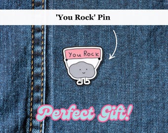 Spilla smaltata divertente "You Rock" / Abbraccio tascabile "You Rock" / Spilla per animali domestici "Rock", spilla regalo per un amico / Regalo carino e divertente "Pebble" / Biglietto di auguri di compleanno "Rock"