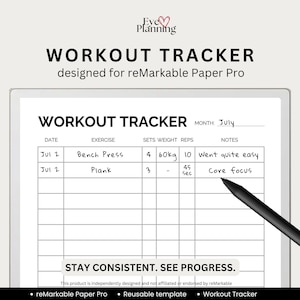 Könnte beinhalten: Eine digitale Workout-Tracker-Vorlage für das reMarkable Paper Pro mit einer Tabelle, die Spalten für Datum, Übung, Sätze, Gewicht, Wiederholungen und Notizen enthält. Der Bildschirm zeigt handschriftliche Einträge für Bankdrücken und Plank, wobei ein schwarzer Eingabestift auf den Notizbereich zeigt. Der Text lautet WORKOUT TRACKER und STAY CONSISTENT. SEE PROGRESS.