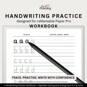 May include: A digital handwriting practice workbook for the reMarkable Paper Pro tablet. The screen displays alphabet tracing exercises with letters a, b, c, and d. A black stylus rests on the screen. Text includes HANDWRITING PRACTICE WORKBOOK.