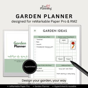 May include: A digital garden planner designed for reMarkable Paper Pro and RM2. The planner features a layout for garden ideas, including sections for plants, layout vision, and notes. The text on the planner says "Garden Planner" and "Design your garden, your way."