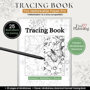Tracing Book for reMarkable Paper Pro with Flower Botanical Mindfulness Themes, 25 Tracing Pages illustrations, compatible with reMarkable 2