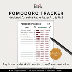 May include: A digital Pomodoro tracker designed for reMarkable Paper Pro & RM2. The tracker displays tasks, Pomodoros, and check boxes. A stylus points to the tracker. The text reads "Stay focused and work with intention - one Pomodoro at a time."