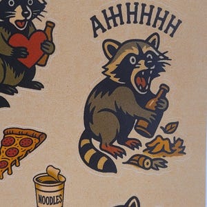 May include: A collection of raccoon-themed stickers. One raccoon holds a heart, another a bottle, and a third is yelling with a bottle. Other stickers include pizza and a cup of noodles. The word "AHHHHH" is above one raccoon.