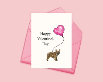 Valentine's Day Card, French Bulldog, Pet Card, Card from Pet, Brown Bulldog, Frenchie Puppy, Dog Card, Dog Valentine, Pet Lover, Dog Person