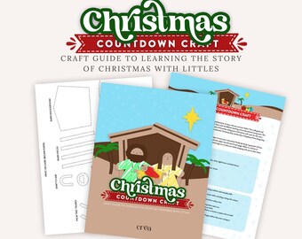 May include: A printable Christmas countdown craft guide with instructions and templates for creating a nativity scene. The guide features a colorful illustration of the nativity scene with Mary, Joseph, and baby Jesus.