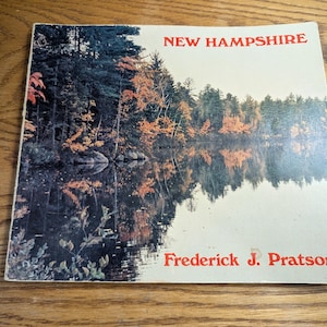 1974.  New Hampshire with black and white photos and text by Frederick J. Pratson, published by The Stephen Greene Press, Brattleboro, VT.