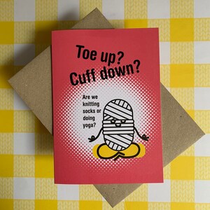 Toe Up Cuff Down yoga knitting greeting card - for sock knitters