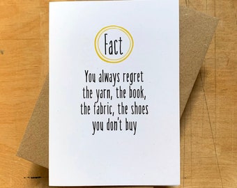 Fact: you always regret greeting card