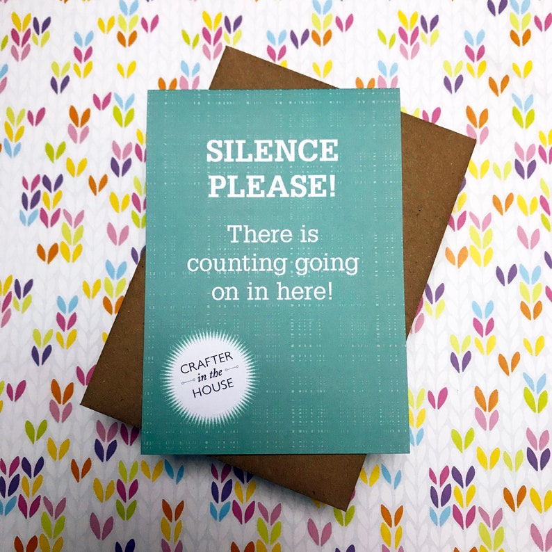 Silence please Counting door hanger card greeting card for knitting crocheter crafter image 1