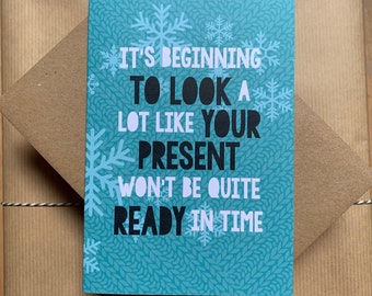 It’s Beginning To Look A Lot Like Christmas: not ready greeting card