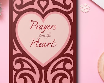 Prayers from the Heart Softcover Journal, Pink Heart Prayer Notebook, A Journal of Faith, Healing, and Connection
