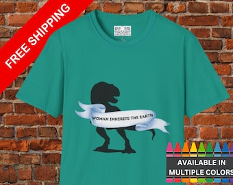 T-shirt dinosaure féministe, T-shirt femme héritant de la terre, T-shirt de film T-Rex, Livraison gratuite, Haut souple unisexe amusant, Vêtements féministes