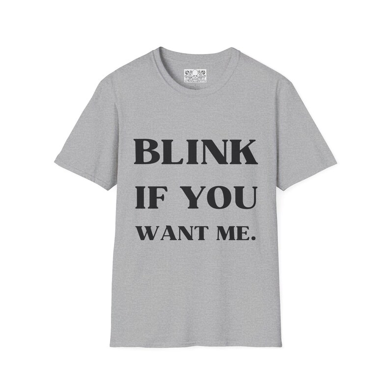 Kenny Powers Funny T-Shirt, Eastbound and Down Tee, Unisex Softstyle Shirt, Free Shipping, Blink If You Want Me, Funny TV Quote image 2