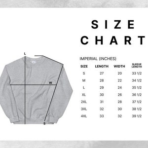 May include: Size chart for a sweatshirt in imperial inches. The chart shows the size, length, width, and sleeve length for sizes S through 4XL.