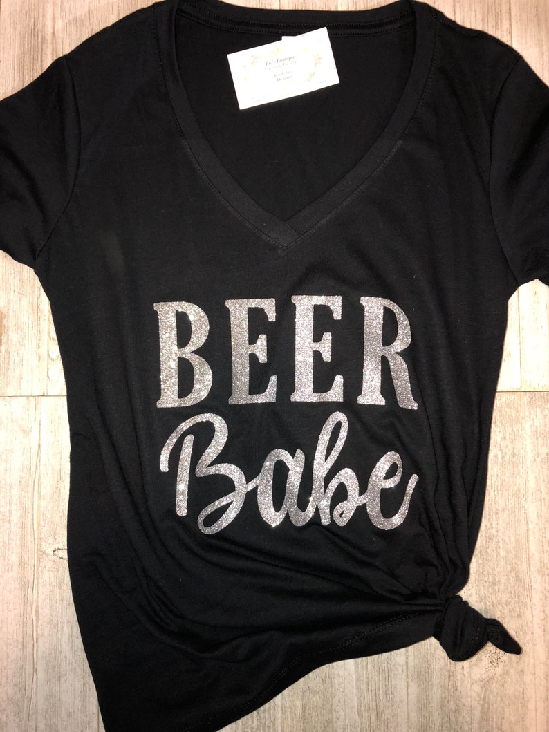 Beer Babe Shirt Drinking Beer Shirts for Women Funny Beer Etsy