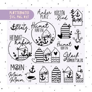 May include: Black and white illustrations of nautical themed designs. The designs include anchors, boats, seagulls, and text in German. The text includes "Heimat Hafen", "Anker Platz", "Küsten Kind", "Glück schmeckt salzig", and "Moin".