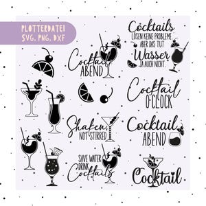 Op de afbeelding: Zwart-wit digitale illustratie met cocktailglazen en garnering. Tekst bevat "Cocktail O'Clock", "Shaken Not Stirred" en "Save Water Drink Cocktails". De afbeelding bevat ook de tekst "PLOTTERDATEI SVG, PNG, DXF".