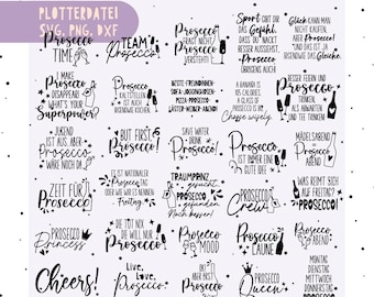 30 German Prosecco SVG bundle, Prosecco quotes, Party cut files, quotes for cricut, t-shirt designs, girls' night svg, alcohol png svg dxf,