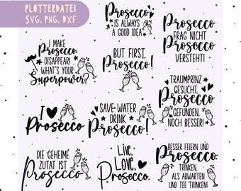 German Prosecco SVG bundle, 10 Prosecco quotes, love prosecco cut files, prosecco quotes for cricut, t-shirt designs, silhouette png svg dxf