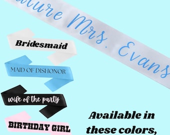 Personalized Custom Sash’s for Bavhelorette’s, Birthday, Parties, Graduations, Satin Sashes
