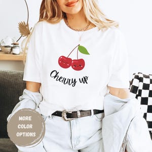 Cute Cherry Shirt, Funny Cherry Graphic Tee, Fruit Tshirt Gift for Her, Pinterest Aesthetic, Girly Social Club, Trendy Shirt Cherry Up