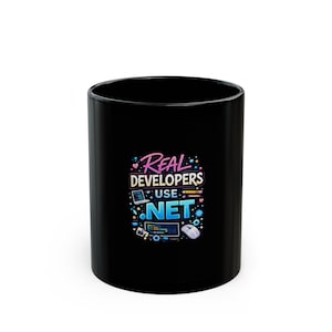 Real Developers Use .NET Mug | Coder Programmer Coffee Cup
