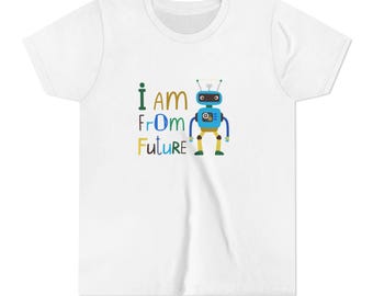 I Am From Future kids robot T-Shirt | Youth Tee