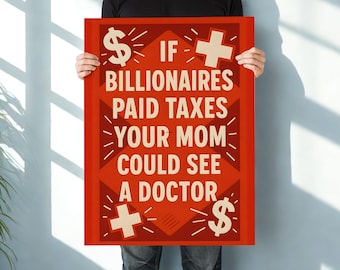 Eat the Rich Protest Sign: Healthcare Justice Poster (Digital Download)