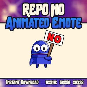 R.E.P.O NO Animated Emotes | R.E.P.O Emotes | Twitch | Discord