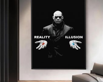 Matrix Morpheus Poster, Red Pill Blue Pill Art, Reality vs Illusion Wall Print, Movie Quote Art, Cyberpunk Decor, Sci-Fi Wall Gift