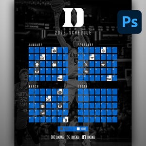 May include: A blue and white basketball schedule for Duke University for the 2025 season. The schedule is displayed in a calendar format with the months of January, February, and March. The schedule includes the opponent's name and the date of the game. The schedule also includes a key that indicates home games and away games.