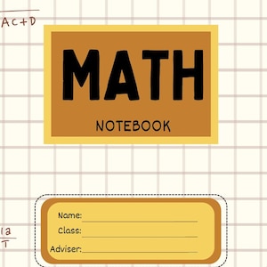May include: A yellow and brown notebook with the word "MATH" in black letters and the words "NOTEBOOK" in smaller black letters. The notebook has a grid pattern and includes various math symbols and equations.